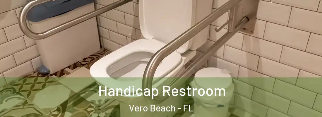 Handicap Restroom Vero Beach - FL