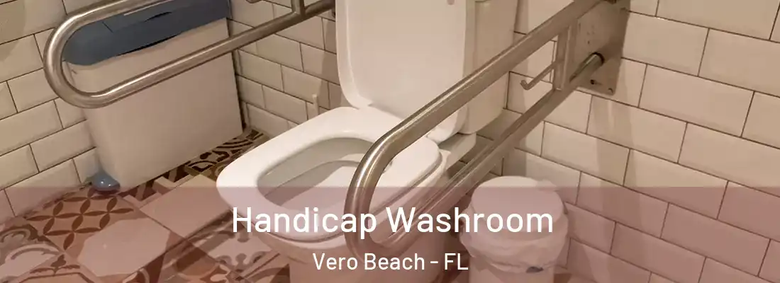  Handicap Washroom Vero Beach - FL
