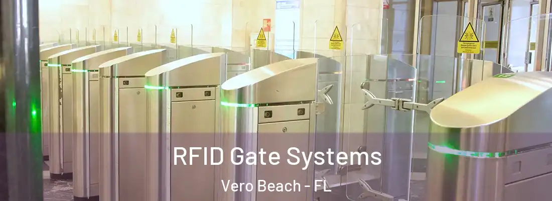 RFID Gate Systems Vero Beach - FL